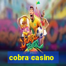 cobra casino