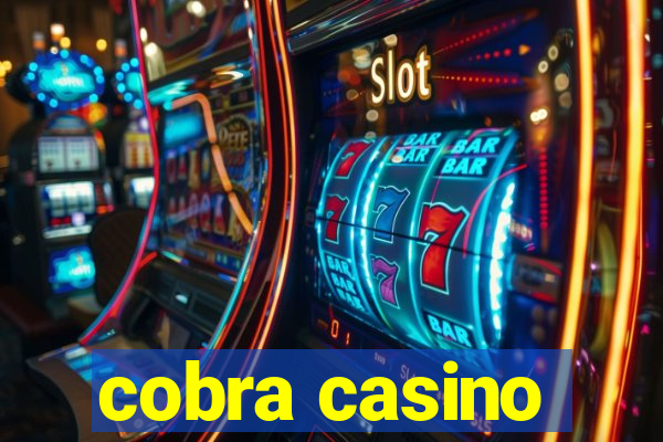 cobra casino