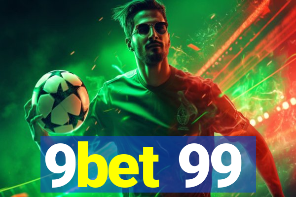 9bet 99