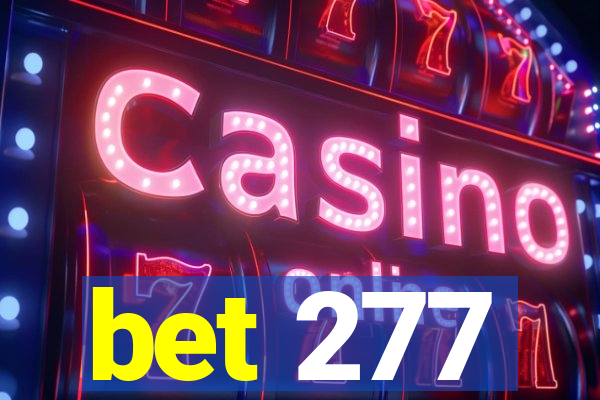 bet 277