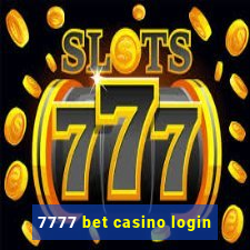 7777 bet casino login