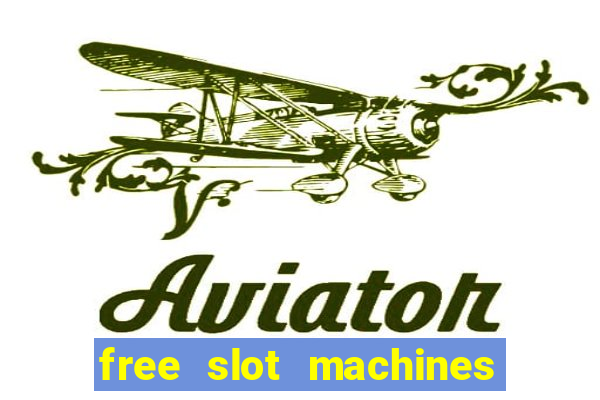 free slot machines with bonus spins