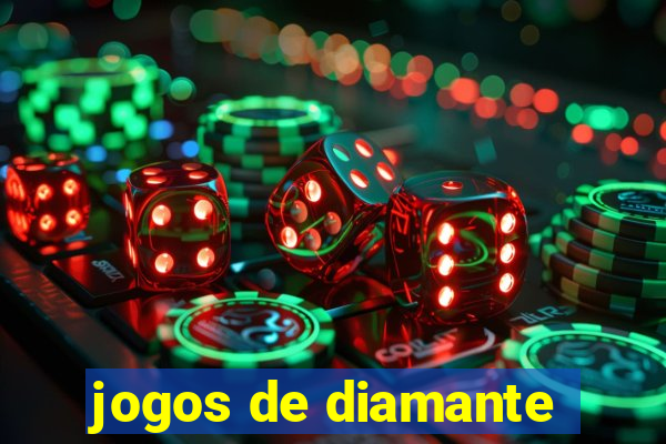 jogos de diamante