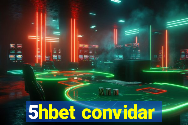 5hbet convidar