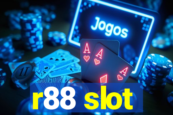 r88 slot