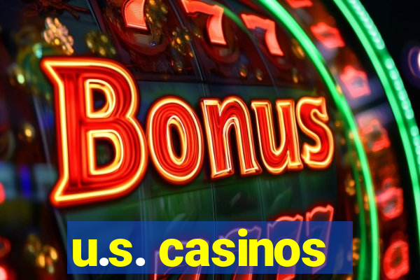 u.s. casinos