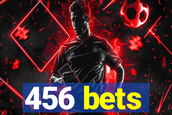 456 bets