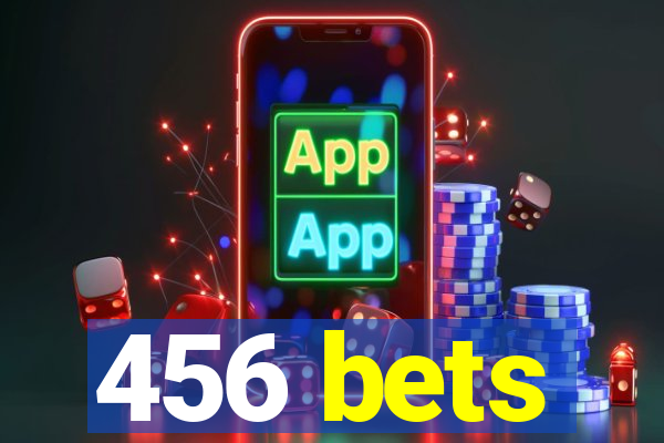 456 bets