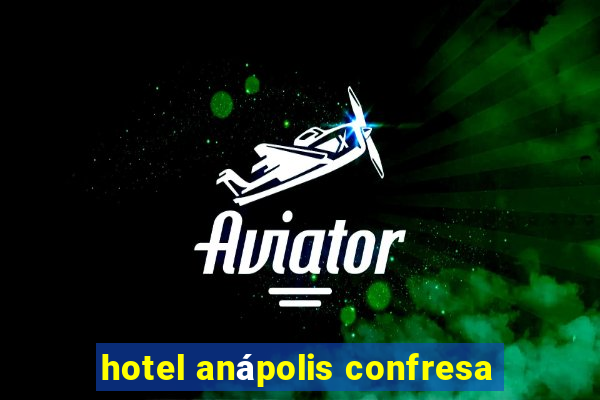 hotel anápolis confresa