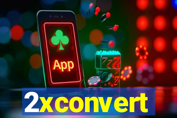 2xconvert