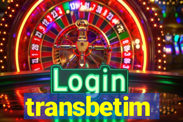 transbetim