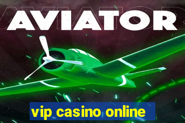 vip casino online