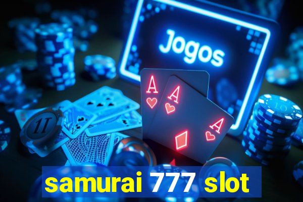 samurai 777 slot