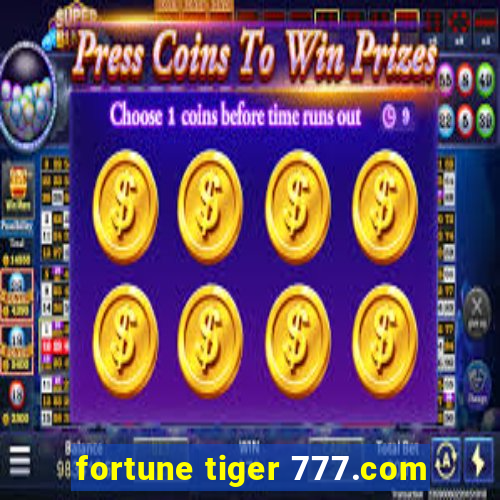 fortune tiger 777.com