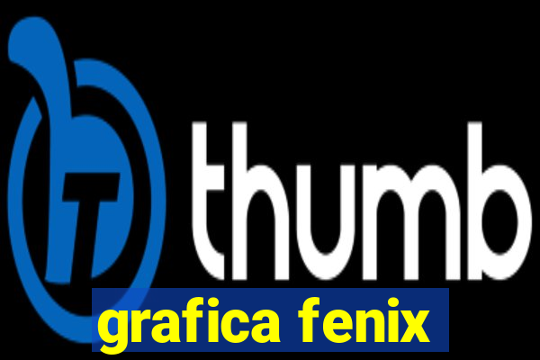 grafica fenix