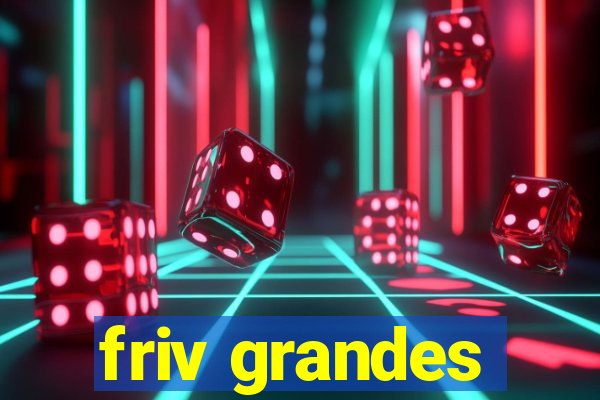 friv grandes