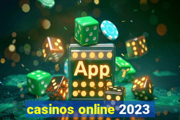 casinos online 2023