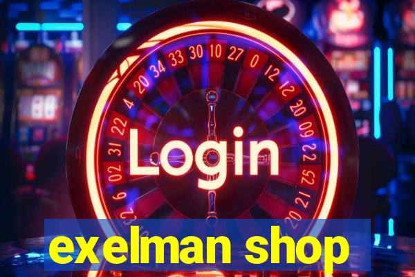 exelman shop