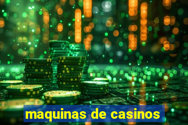 maquinas de casinos