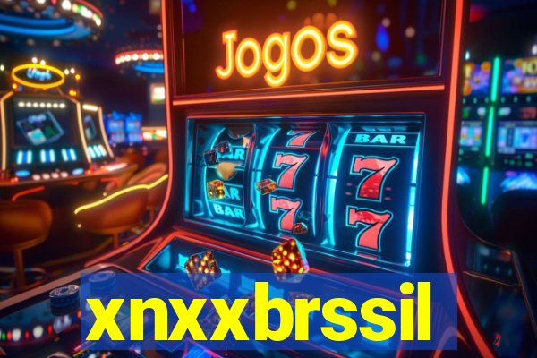 xnxxbrssil