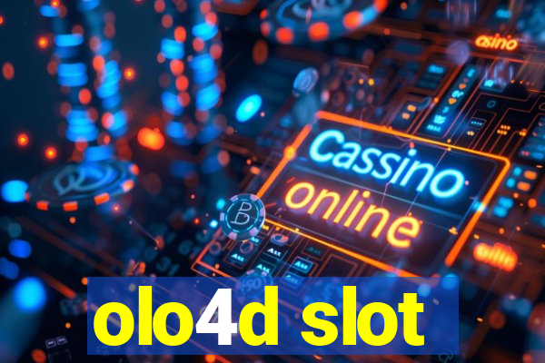 olo4d slot