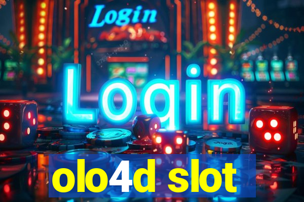 olo4d slot