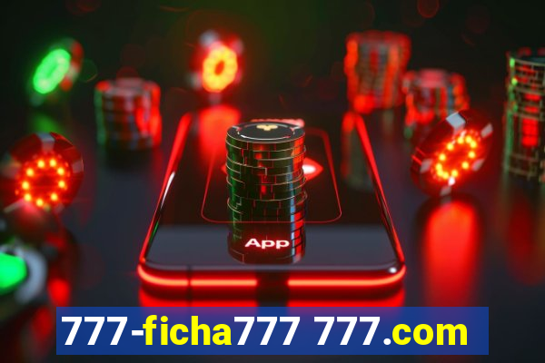 777-ficha777 777.com