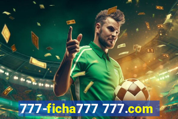 777-ficha777 777.com