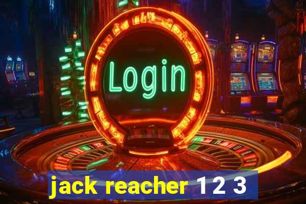 jack reacher 1 2 3