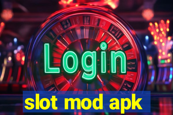 slot mod apk