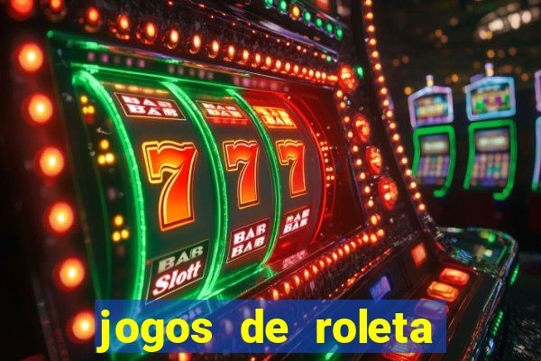 jogos de roleta para ganhar dinheiro