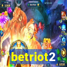 betriot2