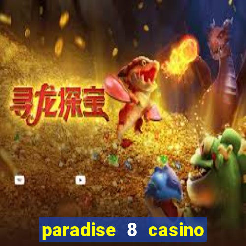 paradise 8 casino bonus codes