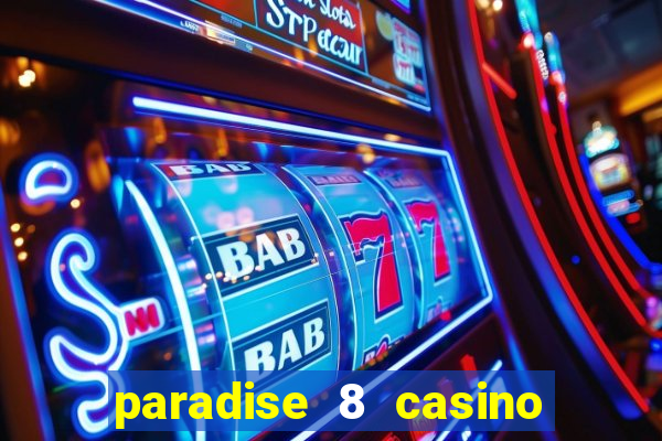 paradise 8 casino bonus codes