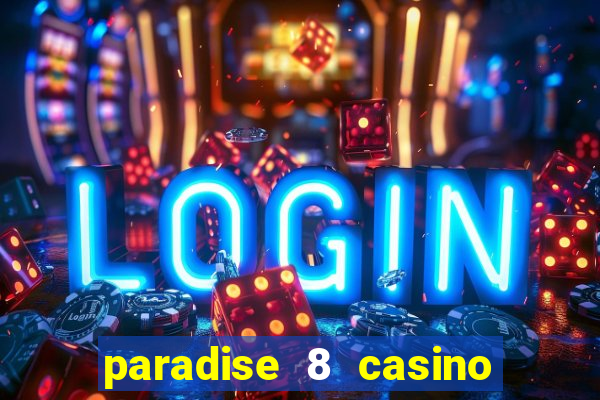 paradise 8 casino bonus codes