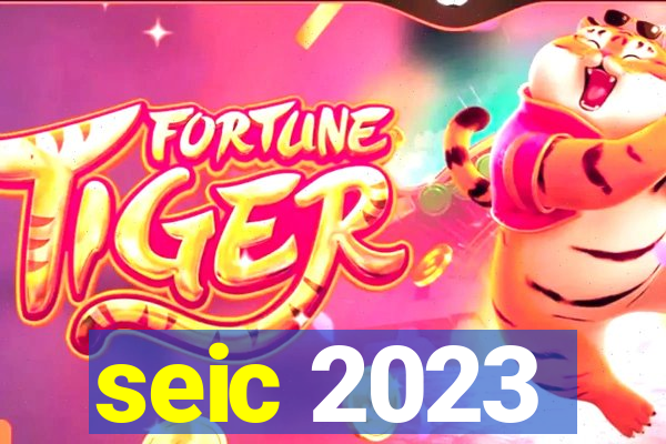 seic 2023