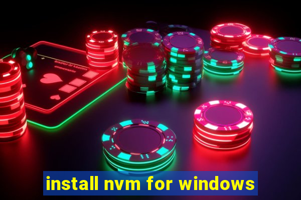 install nvm for windows