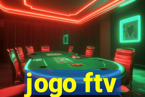 jogo ftv