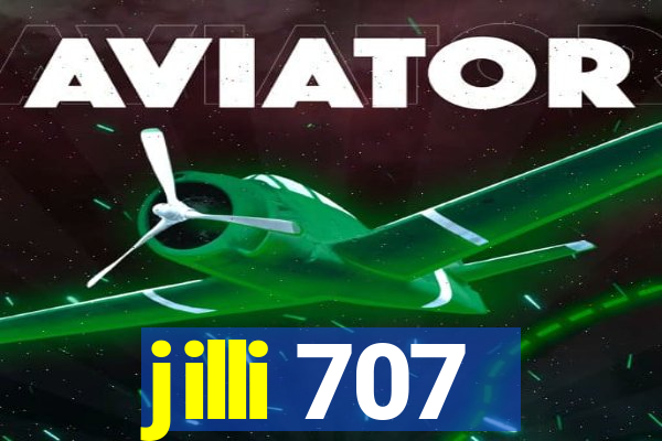 jilli 707