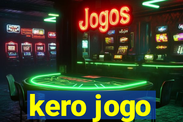 kero jogo