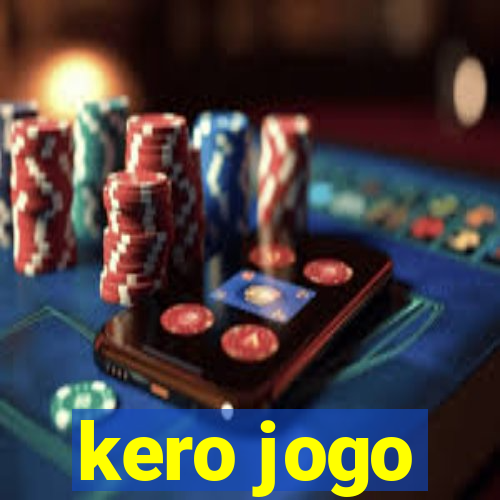 kero jogo