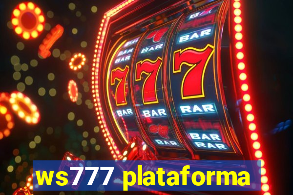 ws777 plataforma