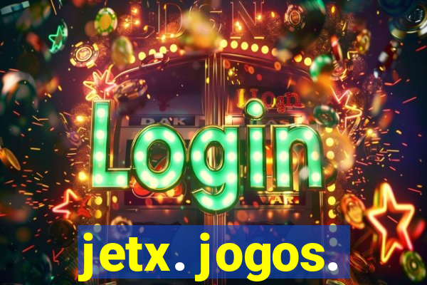 jetx. jogos.