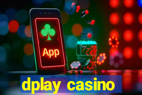 dplay casino