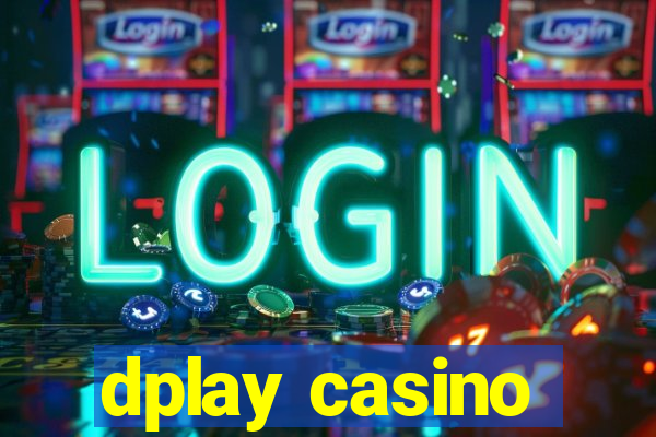 dplay casino