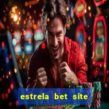 estrela bet site de aposta