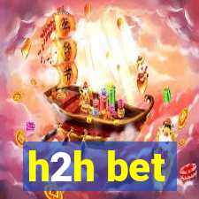 h2h bet