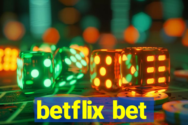 betflix bet