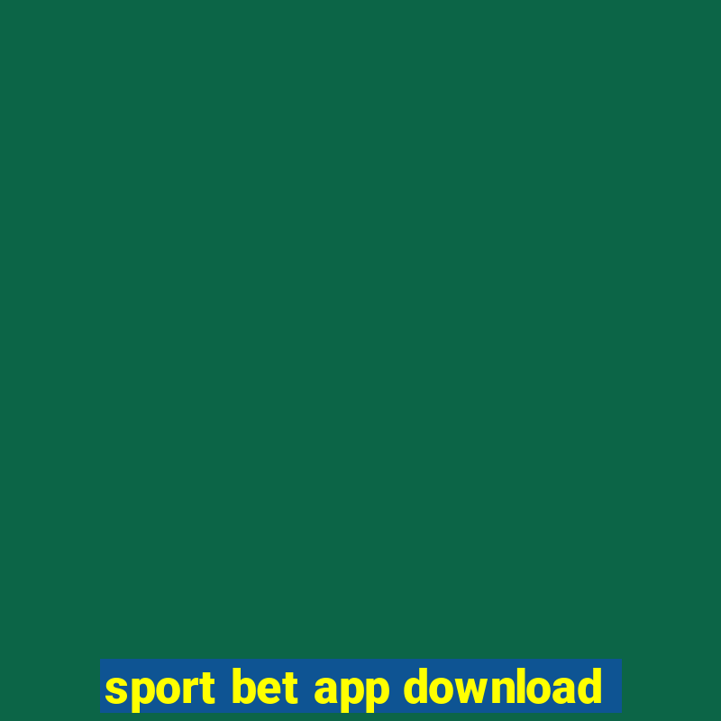 sport bet app download