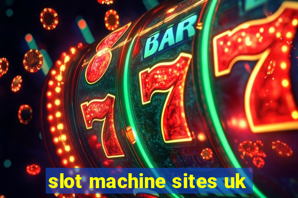 slot machine sites uk